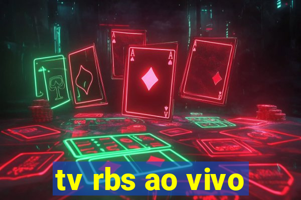 tv rbs ao vivo